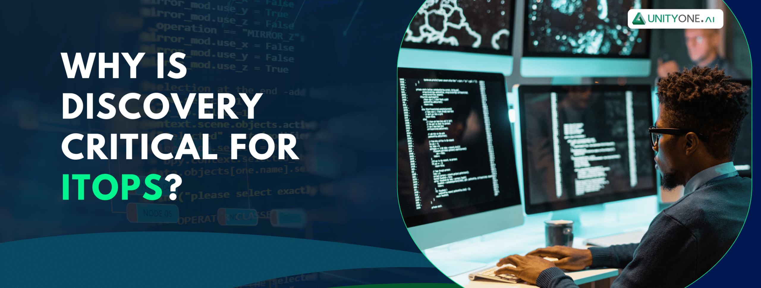 Why is discovery critical for ITOps Why Is Discovery Critical For ITOps?