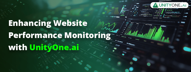 Enhancing-Website-Performance-Monitoring-with-UnityOne.ai- Enhancing Website Performance
