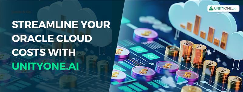 Oracle cloud cost UnityOne Simplifies Cost Optimization